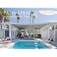 Palm Springs: A Modernist Paradise [Idioma Inglés]